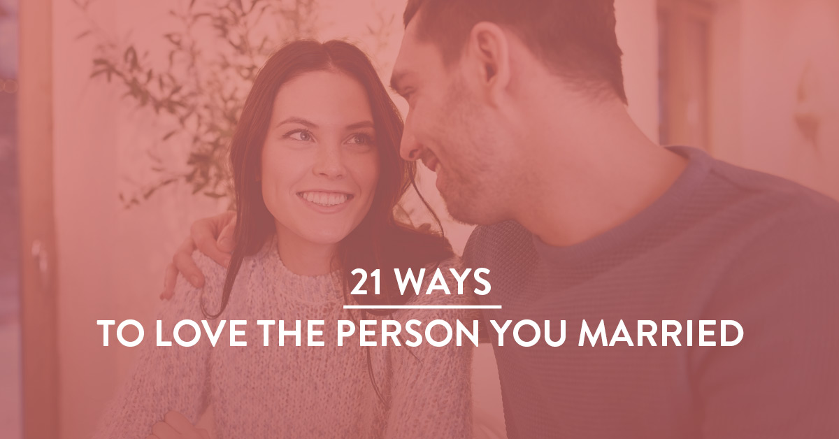 21 Ways to Love the Person You Married - SYMBIS Assessment