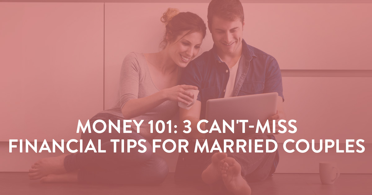 Money and marriage: 3 tips for handling finances as a couple