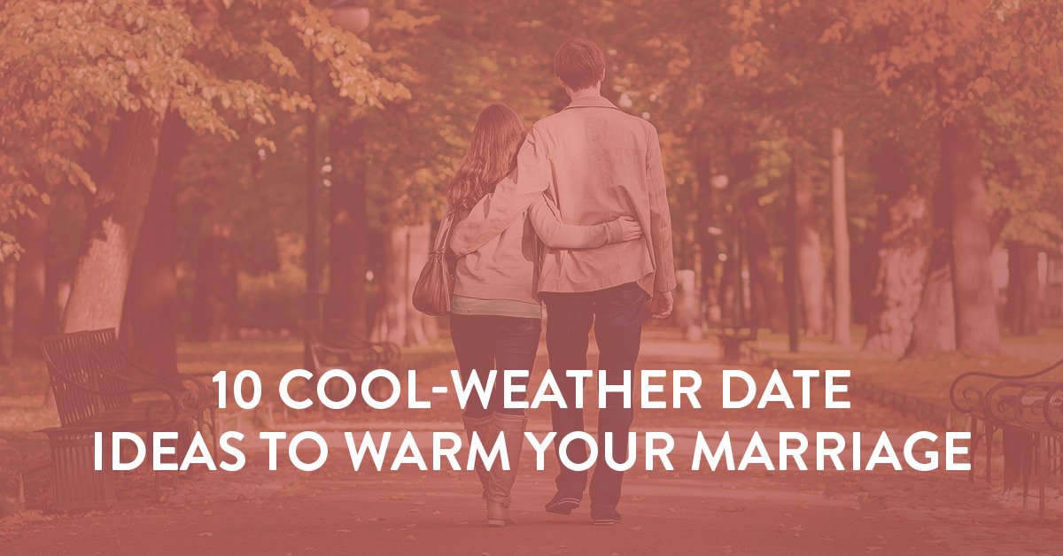10 CoolWeather Dates to Warm Your Marriage SYMBIS Assessment