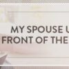 My-Spouse-Undermines-Me-in-Front-of-the-Kids-Symbis-Blog-900x200-meme