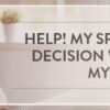 My-Spouse-Made-a-Big-Decision-Without-Asking-My-Opinion-Symbis-Blog-900x200-meme