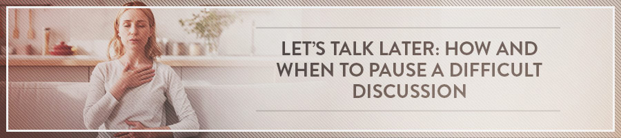 How-And-When-To-Pause-A-Difficult-Discussion-Symbis-Blog-900x200-meme